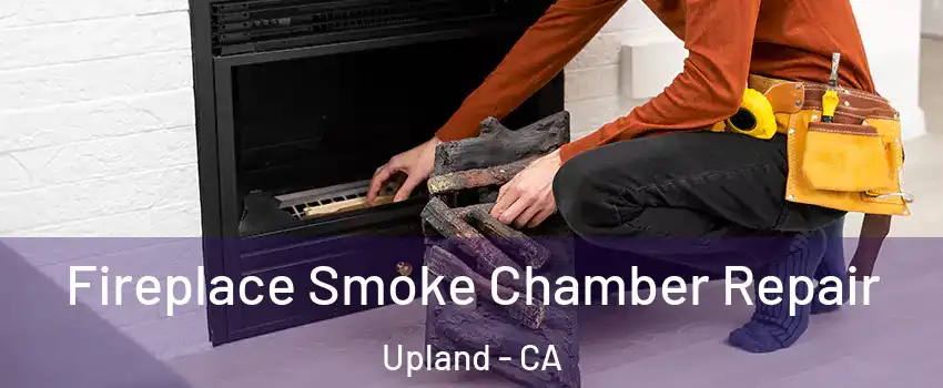  Fireplace Smoke Chamber Repair Upland - CA