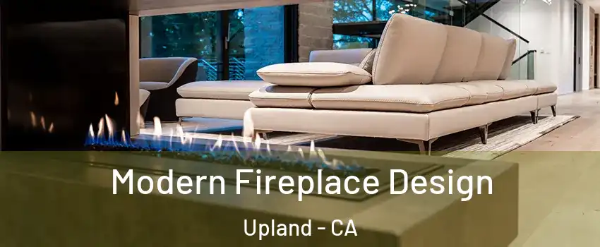  Modern Fireplace Design Upland - CA