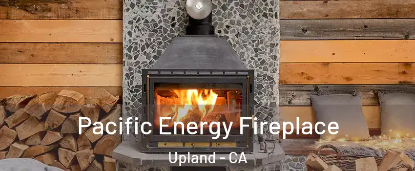  Pacific Energy Fireplace Upland - CA