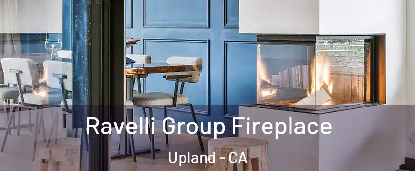  Ravelli Group Fireplace Upland - CA